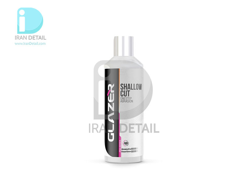  پولیش تک مرحله ای 500 میلی لیتری گلیزر مدل GLAZER Shallow Cut One-step Abrasion Pro 500ml 