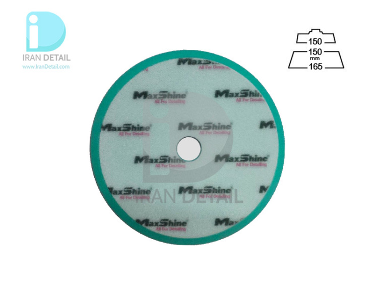 پد پولیش زبر 150 ميلی متری سبز مكس شاین مدل MaxShine Green Heavy Cutting Thin Foam Pad 6inches